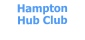 Hampton  Hub Club
